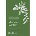 Mistletoe Winter