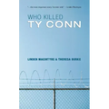 Who Killed Ty Conn
