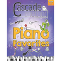 Cascade Method Piano Favorites Book 1 by Tara Boykin: A Collection of Universal and Popular Piano Favorites that Everyone Loves to Play on the Piano D