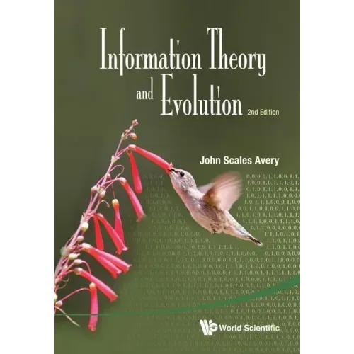 Information Theory and Evolution (2nd Edition)