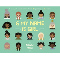 G My Name Is Girl: A Song of Celebration from Argentina to Zambia