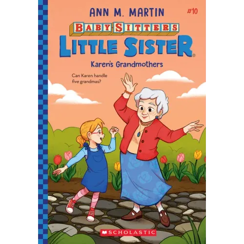 Karen's Grandmothers (Baby-Sitters Little Sister #10)
