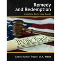 Remedy and Redemption: A Justice Reference Guide