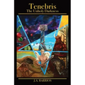 Tenebris: The Unholy Darkness
