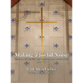 Making a Joyful Noise