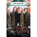 My Hair, My Glory: Is there really any significance