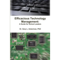 Efficacious Technology Management: A Guide for School Leaders