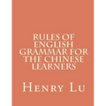 Rules of English Grammar for the Chinese Learners