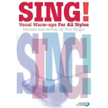 Sing! Vocal Warm-Ups for All Styles Book/Online Audio