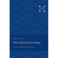 New World Soundings: Culture and Ideology in the Americas