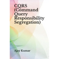 CQRS (Command Query Responsibility Segregation)
