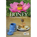 Honey, a comprehensive survey