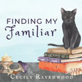 Finding My Familiar: A Witchy Book for Children