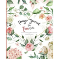 Prayer Journal For Teen Girl's: 52 week Coloring scripture, devotional, and guided prayer journal