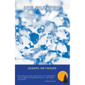Ice Hunter: A Woods Cop Mystery