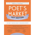 Poet's Market 34th Edition: The Most Trusted Guide to Publishing Poetry