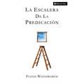 La Escalera de la Predicación