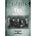 Yes in the 1980s: Decades