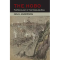 The Hobo: The Sociology of the Homeless Man