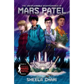 The Unexplainable Disappearance of Mars Patel