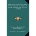 Debrett's Complete Peerage of the United Kingdom of Great Britain and Ireland V2 (1838)