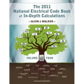 The 2011 National Electrical Code Book of In-Depth Calculations - Volume 4