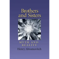 Brothers and Sisters: Myth and Reality Volume 19