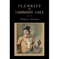 Plunkitt of Tammany Hall