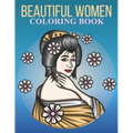 Beautiful women coloring book: An Adult Coloring Book With Stress-relif, Easy and Relaxing Coloring Pages.