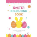 Easter Colouring Book: A Happy Easter Workbook full of Colouring Activities, For Kids Ages 3 - 8 Full of Easter Eggs and Bunnies, Lots of Easter Fun.