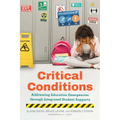 Critical Conditions: Addressing Education Emergencies Through Integrated Student Supports