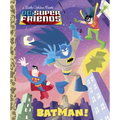 Batman! (DC Super Friends)