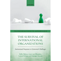 The Survival of International Organizations: Institutional Responses to Existential Challenges