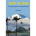 Split by Sun: The Tragic History of the Sustainocene