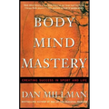 Body Mind Mastery: Training for Sport and Life