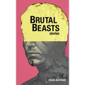 Brutal Beasts