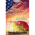 The Greatest Gift from Sicily: The Life and Times of Donna Brigita
