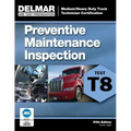 ASE Test Prep- T8 Preventive Maintenance