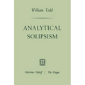 Analytical Solipsism