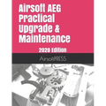Airsoft AEG Practical Upgrade & Maintenance: 2020 Edition