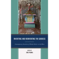 Inventing and Reinventing the Goddess