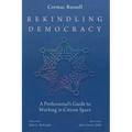 Rekindling Democracy