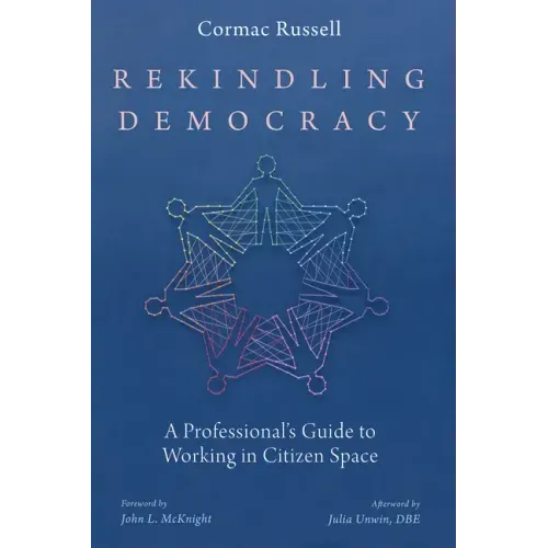 Rekindling Democracy