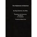 The Testament of Solomon: (original Version)