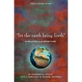 "Let the Earth Bring Forth": Evolution and Scripture