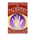 Introduction To Palmistry: The Ultimate Palm Reading Guide For Beginners