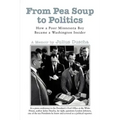 From Pea Soup to Politics: How a Poor Minnesota Boy Became a Washington Insider