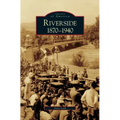 Riverside, 1870-1940