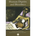 Human Dignity and Bioethics