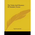 The Vedas And Glossary Of Sanskrit Terms